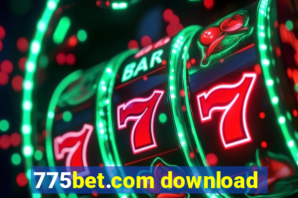 775bet.com download